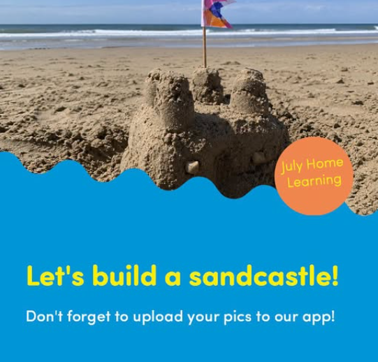July Home Learning: Build a Sandcastle Together